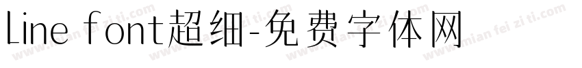 line font超细字体转换